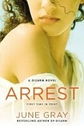 Cover: Arrest: A Disarm Novel - Berkley Publishing Corporation,U.S.