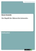 Cover: Der Begriff des Sklaven bei Aristoteles - GRIN Verlag