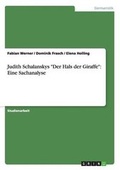 Cover: Judith Schalanskys Der Hals der Giraffe - GRIN Publishing
