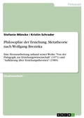 Cover: Philosophie der Erziehung. Metatheorie nach Wolfgang Brezinka - GRIN Verlag