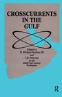 Cover: Crosscurrents in the Gulf - Routledge
