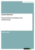Cover: Kommunikationstraining in der Paarberatung - GRIN Verlag