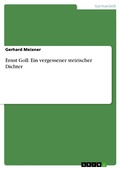 Cover: Ernst Goll. Ein vergessener steirischer Dichter - GRIN Verlag