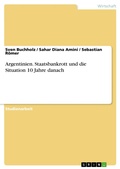 Cover: Argentinien. Staatsbankrott und die Situation 10 Jahre danach - GRIN Verlag