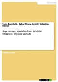 Cover: Argentinien. Staatsbankrott und die Situation 10 Jahre danach - GRIN Verlag