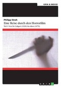 Cover: Eine Reise durch den Horrorfilm. Teil 1 - GRIN & Movie Verlag