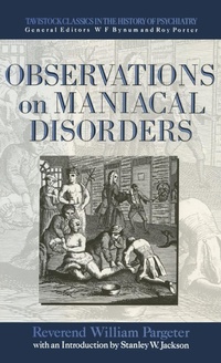 Enlarge image Cover: Observations on Maniacal Disorder - Routledge