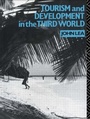 Cover: Tourism and Development in the Third World - Routledge