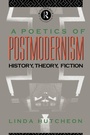 Cover: A Poetics of Postmodernism - Routledge