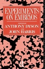 Cover: Experiments on Embryos - Routledge