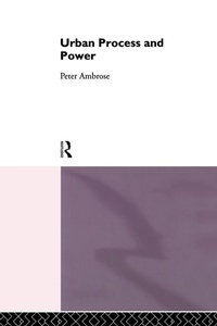 Enlarge image Cover: Urban Process and Power - Routledge