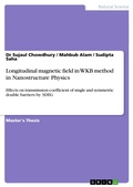 Cover: Longitudinal Magnetic Field in WKB Method in Nanostructure Physics - GRIN Verlag