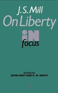 Enlarge image Cover: J.S. Mill's On Liberty in Focus - Routledge