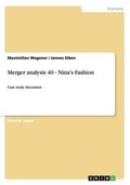 Cover: Merger analysis 40 - Nina's Fashion - GRIN Publishing