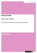 Cover: GIS in der Schule - GRIN Verlag