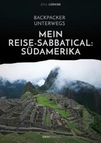 Abbildung von: Backpacker unterwegs - GRIN & Travel Verlag