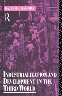 Enlarge image Cover: Industrialization and Development in the Third World - Routledge