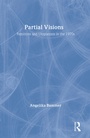 Cover: Partial Visions - Routledge