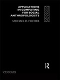 Cover: Applications in Computing for Social Anthropologists - Routledge