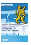 Cover: Erfolgsgarant CSU - GRIN Verlag