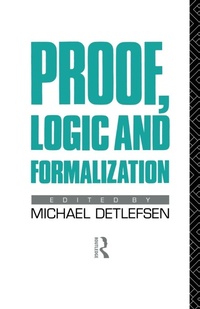 Enlarge image Cover: Proof, Logic and Formalization - Routledge