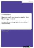 Cover: Hermeneutisch-interpretative Analyse eines Handlungsprotokolls - GRIN Verlag