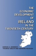 Cover: The Economic Development of Ireland in the Twentieth Century - Routledge