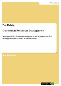 Abbildung von: Generation Resources Management - GRIN Verlag