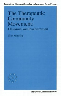 Enlarge image Cover: The Therapeutic Community Movement - Routledge