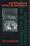 Cover: Architecture, Actor and Audience - Routledge