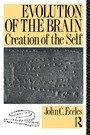 Cover: Evolution of the Brain: Creation of the Self - Routledge