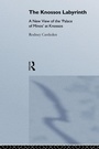 Cover: The Knossos Labyrinth - Routledge