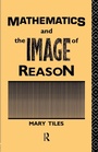 Cover: Mathematics and the Image of Reason - Routledge