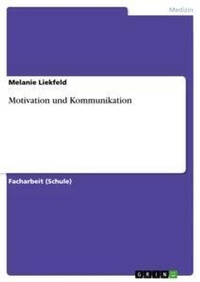 Abbildung von: Motivation und Kommunikation - GRIN Publishing