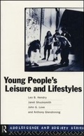 Cover: Young People's Leisure and Lifestyles - Routledge