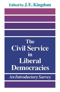 Enlarge image Cover: The Civil Service in Liberal Democracies - Routledge