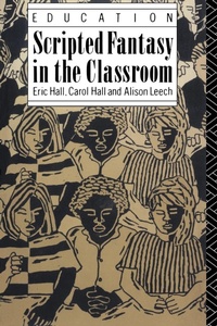 Enlarge image Cover: Scripted Fantasy in the Classroom - Routledge