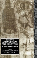 Cover: The Jews Among Pagans and Christians in the Roman Empire - Routledge