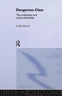 Cover: Dangerous Classes - Routledge