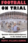 Cover: Football on Trial - Routledge