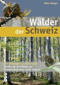 Cover: W&auml;lder der Schweiz - Weber Verlag AG - Ott Verlag