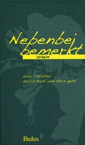Cover: Nebenbei bemerkt - Paulusverlag