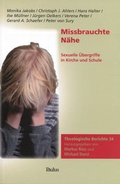 Cover: Missbrauchte N&auml;he - Paulusverlag