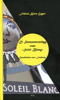 Abbildung von: D Sùnenenerschyy vam "Solei Blang" - Paulusverlag