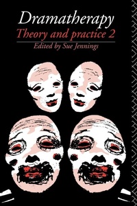 Enlarge image Cover: Dramatherapy: Theory and Practice 2 - Routledge