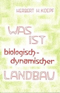 Cover: Was ist biologisch-dynamischer Landbau? - Verlag am Goetheanum