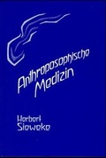 Cover: Anthroposophische Medizin - Teil I - Verlag am Goetheanum