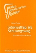 Cover: Lebensalltag als Schulungsweg - Verlag am Goetheanum