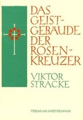 Cover: Das Geistgeb&auml;ude der Rosenkreuzer - Verlag am Goetheanum