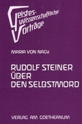 Cover: Rudolf Steiner &uuml;ber den Selbstmord - Verlag am Goetheanum